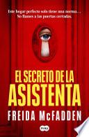 El secreto de la asistenta (La asistenta 2)