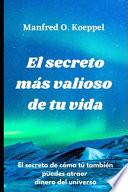 El secreto más valioso de tu vida