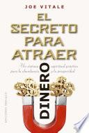 El secreto para atraer el dinero