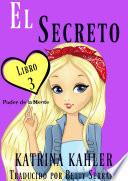 El secreto – Poder de la Mente Libro 3