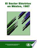 El sector eléctrico en México 1987