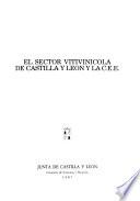 El Sector vitivinícola de Castilla y León y la C.E.E.