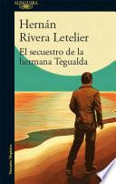 El secuestro de la hermana Tegualda