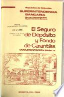El Seguro de depósito y fondo de garantías