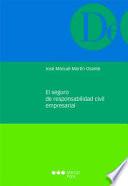 El seguro de responsabilidad civil empresarial