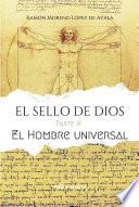 EL SELLO DE DIOS III: El Hombre universal