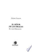 El señor de las dragas