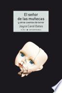 El señor de las muñecas y otros cuentos de terror