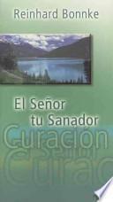 El Senor, Tu Sanador