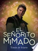 El señorito mimado