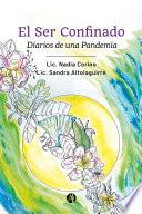 El Ser Confinado: Diarios de una Pandemia