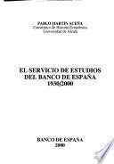 El Servicio de Estudios del Banco de España, 1930-2000