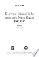 El servicio personal de los indios en la Nueva España