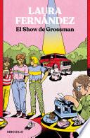 El show de Grossman