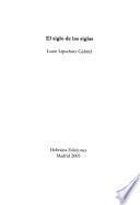 El siglo de las siglas