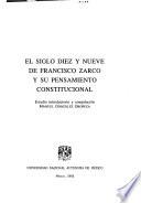 El siglo diez y nueve de Francisco Zarco y su pensamiento constitucional