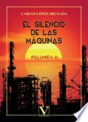 El silencio de las máquinas