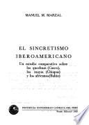 El sincretismo iberoamericano