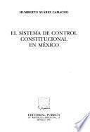 El sistema de control constitucional en México