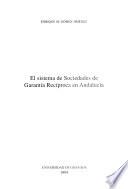 El sistema de sociedades de garantía recíproca en Andalucía