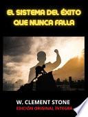 El Sistema del Éxito que nunca falla (Traducido)