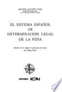 El sistema español de determinación legal de la pena