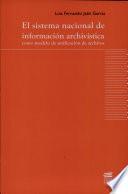 El Sistema Nacional de Información Archivística