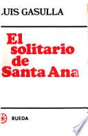 El solitario de Santa Ana