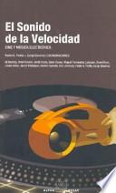 El sonido de la velocidad