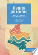 El sonido que seremos