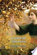 El Sueno de Oro