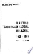 El sufragio y la identificación ciudadana en Colombia, 1959-1960