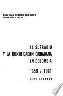 El sufragio y la identificación ciudadana en Colombia, 1959-1960