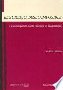 El suicidio, deseo imposible ; o, de la paradoja de la muerte voluntaria en Baruj Spinoza