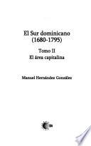 El sur dominicano (1680-1795).