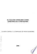 El taller literario como aprendizaje compartido