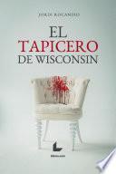 El tapicero de Wisconsin
