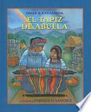 El Tapiz de Abuela = Abuela's Weave