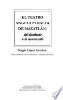 El Teatro Ángela Peralta de Mazatlán