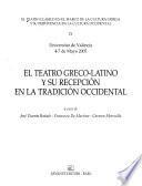 El teatro clásico en el marco de la cultura griega y su pervivencia en la cultura occidental, IX-X