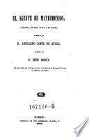 El Teatro ; Coleccion de obras dramaticas escogidas por los mejores autores