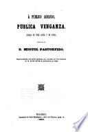 El Teatro ; Coleccion de obras dramaticas escogidas por los mejores autores