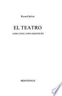 El teatro, como texto, como espectáculo