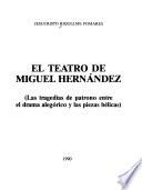 El teatro de Miguel Hernández