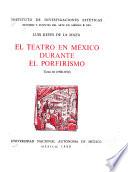 El teatro en México durante el porfirismo: 1900-1910
