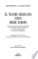 El teatro mexicano visto desde Europa