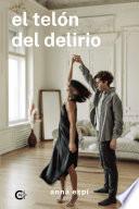 El telón del delirio