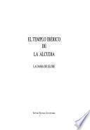 El templo ibérico de la Alcudia
