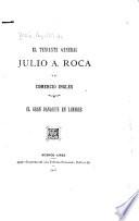 El teniente general Julio A. Roca y el comercio inglés