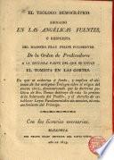 El teólogo democrático ahogado en las Angélicas fuentes, o respuesta del Fr. Felipe Puigserver, O. P. a la 2a parte del que se tituló el Tomista en las Cortes